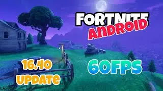 How to get 60fps on Fortnite Mobile Android after Update | 16.40 update @NbZGames