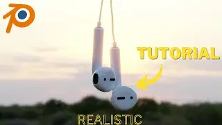 Making a Photorealistic Earbuds Render in Blender - TUTORIAL