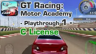 GT Racing Motor Academy (100% Playthrough) - Part 1 - C License