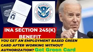 INA Section 245k Benefit | US Immigration