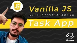 Vanilla JS Para Principiantes - Task App