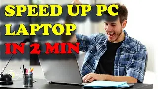HOW TO SPEED UP YOUR PC/ LAPTOP IN TWO 2 MINUTES