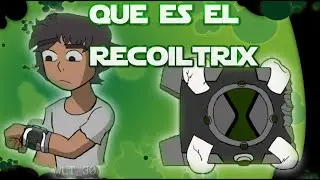 ¿Que es el recoiltrix?