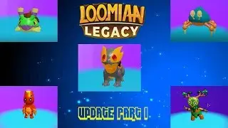 Loomian Legacy (Update Part 1) KABUNGA,SKILAVA,CRAYTAL,GUMPOD AND SLUGLING  EVOLVE