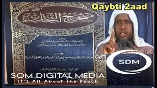 Saxiixul Bukhaari || Sheekh Maxamed Cabdi Umal || Qaybtii 2aad || Sanadka 2000 kii || Horu-dhac