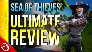 Sea Of Thieves - Ultimate Review (Sept 2019)