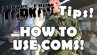 Escape from Tarkov tips: How to use coms! (funny)