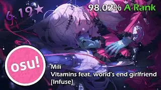 [osu! Ripple] Mili - Vitamins feat. world's end girlfriend [Infuse] +HDHRRX