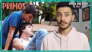 Primos - Filme Gay Nacional (DICA DE POC) | Patrick Rocha