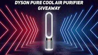 Dyson Pure Cool Air Purifier Giveaway ⚡