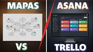 Mapas Mentales vs. Asana y Trello: ¿Cuál es el Mejor Método?