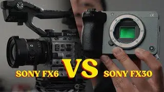 Sony FX30 vs FX6 - Expensive cameras aren't worth the money (and why it's worth it)