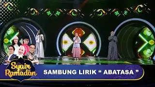 Abatasa - Sambung Lirik | Putri X Syifa X Rismaya | Syair Ramadan GTV