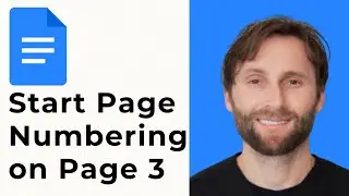 How to Start Page Numbering on Page 3 in Google Docs [Full Guide 2025]