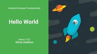 Store Data Using SQLite Database DEMO (Android Development Fundamentals, Unit 4: Lesson 10.2)