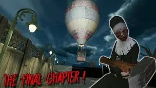 EVIL NUN 1.6.0 THE FINAL CHAPTER | МОНАХИНЯ 1.6.0 ФИНАЛЬНАЯ ГЛАВА