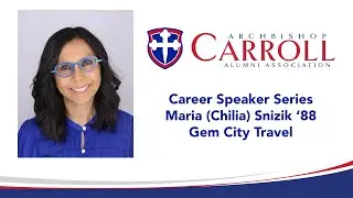 Alumni Career Speaker Series: Maria (Chilia) Snizik '88