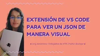 Extensión de VS Code para ver la data de Json de una forma gráfica y visual