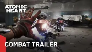 Atomic Heart - gamescom 2022 Combat Trailer