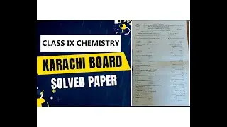 Class 9 Chemistry Karachi Board Paper 2024  Solved | the educational hub.