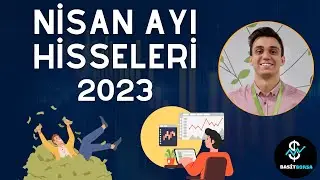 Nisan Hisseleri 2023 | Uzun Vadeli Yatırım