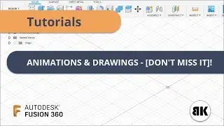 Fusion 360: How to work with Animations & Drawings - [Don't Miss It]!