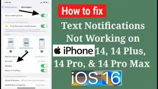 how to fix iPhone 14 Pro Max Notifications Sound Not Working for Text Message