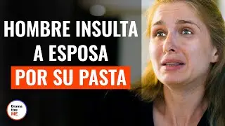Hombre Insulta A Esposa Por Su Pasta Salada | 