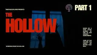 Episode 1: Whispers from the Hollow