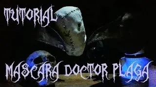 Mascara del Doctor Plaga (TUTORIAL)