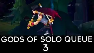 Gods of Solo Queue 3 feat Alex Ich, Gosu, ZionSpartan,Wingsofdeathx and more!