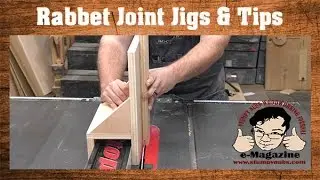 3 Jigs (and a BUNCH of tips) for better table saw rabbet joints