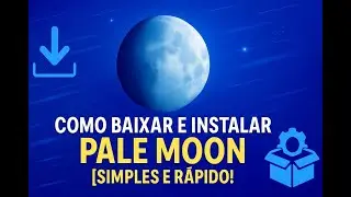 Como Baixar e Instalar Pale Moon
