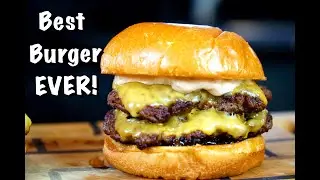 How To Make The Best Burgers Ever! | Smashburger Recipe 