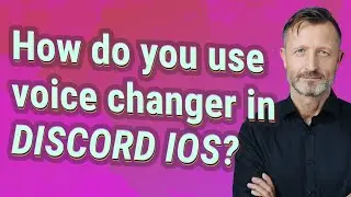 How do you use voice changer in Discord iOS?