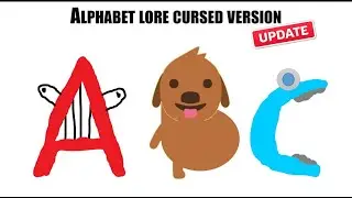Alphabet Lore cursed version (A-G) (Update)