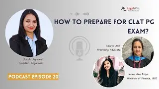 LAST MINUTE STRATEGY FOR CLAT PG EXAM | Gold Medalist | NLSIU, Bangalore | Podcast ~ Ep 21 #clatpg