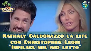 Isola Dei Famosi🏝️ La finale Nathaly Caldonazzo la lite in diretta con Leoni:Infilata nel mio letto
