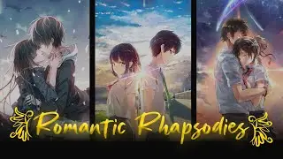 Romantic Rhapsodies