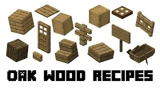 Minecraft: Compilation of Oak Wood Recipes