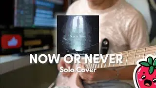 MintJam - Now or Never || Solo Cover