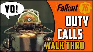 Fallout 76 Wastelanders Episode 15 Duty Calls Walk Thru