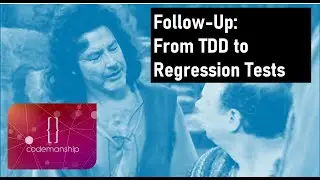 Follow-Up: From TDD to Regression Tests