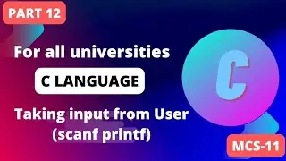 How to take input in c from User || scanf function to take User input 