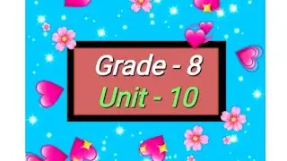 Grade - 8, English, Unit - 10, #audio #listening @eela-excellentenglish