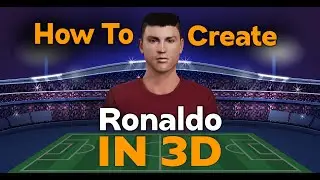 "How to Create a Realistic 3D Character of Ronaldo | Step-by-Step Tutorial"
