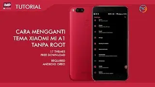Cara Ganti Tema Xiaomi MI A1 Tanpa Root - 17 Themes Free Download