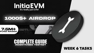 INITIA CONFIRMED AIRDROP 🎁 - FULL GUIDE ON INITIA TESTNET, INITIA 6TH WEEK TASKS