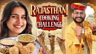 Cooking Challenge - Sahil vs Sonal 🫕🐪🍴| Rajasthan Special | Mad for Fun