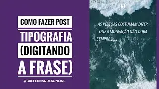 COMO FAZER POST TIPOGRAFIA NO INSTAGRAM